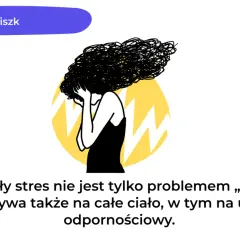 Ilustracja przedstawia osobę z chaotycznymi włosami, która trzyma się za głowę, symbolizując **dystres**. Przewlekły stres wpływa na całe ciało.