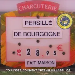 Étiquette de charcuterie "Persillé de Bourgogne" avec prix et logo IGP, expliquant la signification d'un label.