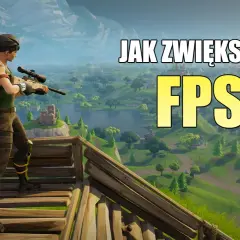 Postać z gry Fortnite z karabinem na tle krajobrazu. Napis "JAK ZWIĘKSZYĆ FPS" sugeruje poradnik dotyczący optymalizacji gry, uwzględniający Fortnite wymagania.