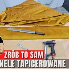 Jak zrobić panele tapicerowane? Oszczędź i stwórz unikalne wnętrze