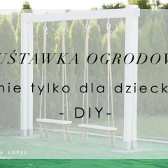 Jak zbudować bezpieczną huśtawkę dla dzieci? Poradnik DIY