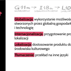 Prezentacja o lokalizacji: globalizacja, internacjonalizacja, lokalizacja i tłumaczenie. Definicje i procesy.