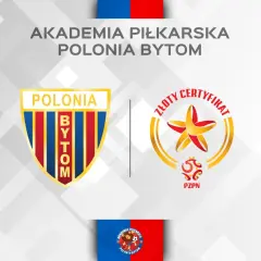 Akademia Piłkarska Polonia Bytom z dumą prezentuje złoty certyfikat PZPN.