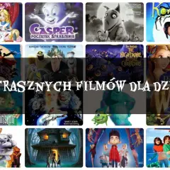 Kolekcja 16 strasznych filmów dla dzieci, idealna na halloween (seria) filmy: od Koraliny po Caspera i Straszny Dom.