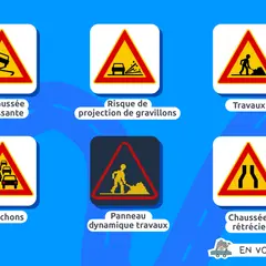 Panneaux de signalisation : chaussée glissante, risque de gravillons, travaux, bouchons, panneau dynamique travaux, chaussée rétrécie.