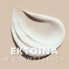 Gładka, biała emulsja na beżowym tle. Tekst: "EKTOINA W KOSMETYKACH". Ektoina to składnik nawilżający i ochronny.
