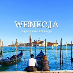 Idealny pomysł na weekend w Wenecji: gondole, błękitne niebo i widok na zabytki.