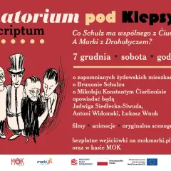 Sanatorium pod Klepsydrą: spotkanie o Brunonie Schulzu i Mikołaju Čiurlionisie. 7 grudnia, sobota, 16:00. Filmy, animacje, scenografia.