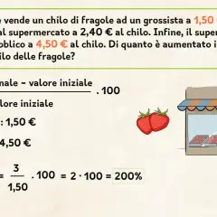 Calcolare la variazione percentuale del prezzo delle fragole: da 1,50€ a 4,50€. La formula mostra come calcolare l'aumento.
