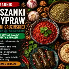 Gruzińskie mieszanki przypraw: chmeli suneli, adżika i inne. Odkryj smaki Kaukazu!