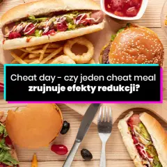 Pizza, hot dog, burger, frytki, pączki i chipsy. Czy jeden cheat day zrujnuje efekty redukcji?