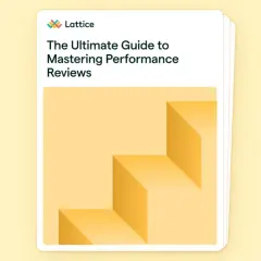 Cover of "The Ultimate Guide to Mastering Performance Reviews" by Lattice, featuring a yellow staircase graphic, hinting at overcoming performance review challenges.