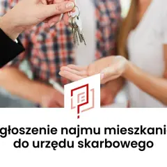Gdzie zgłosić wynajem mieszkania? Uniknij problemów z urzędem skarbowym
