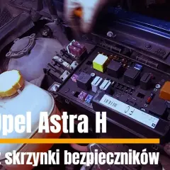 Gdzie są bezpieczniki Opel Astra H? Sprawdź, jak je znaleźć i wymienić
