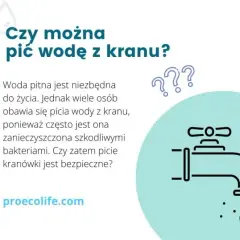 Jak sprawdzić, czy woda z kranu nadaje się do picia i uniknąć zagrożeń