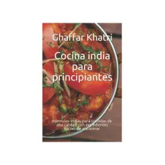 Ghaffar Khatri presenta "Cocina india para principiantes", un libro con fórmulas para comida típica de la India, fácil de preparar.
