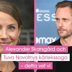 Alexander Skarsgård och Tuva Novotny i en kärlekssaga – detta vet vi.