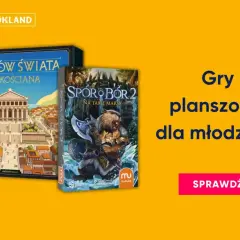 Dwie gry planszowe: "7 Cudów Świata: Gra Kościana" i "Spor i Bór 2". Idealne na szybkie gry planszowe dla młodzieży.