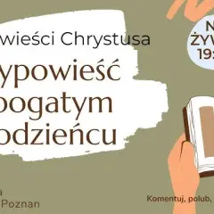 Przypowieść o bogatym młodzieńcu interpretacja: co naprawdę oznacza?