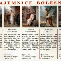Różaniec tajemnica bolesna: modlitwa w Ogrójcu, biczowanie, cierniem ukoronowanie, dźwiganie krzyża, śmierć na krzyżu.