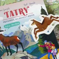 Przewodnik "Tatry" z ilustracjami kozic i turystów to świetny start, by dowiedzieć się, jak zostać taternikiem.