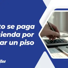 Calculadora y portátil en un escritorio. El texto dice: "Cuánto se paga a Hacienda por alquilar un piso".