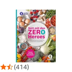 Kochbuch "Satt mit den ZERO Heroes" mit vielen gesunden Lebensmitteln, die 0 Punkte haben.