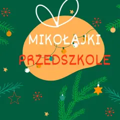 Świąteczna grafika z napisem "Mikołajki Przedszkole". Gałązki choinki, bombki i gwiazdki tworzą radosny pomysł na mikołajki w przedszkolu.