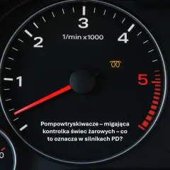 Na desce rozdzielczej świeci się kontrolka od świec żarowych, sygnalizując problem z układem wtryskowym w silniku PD.