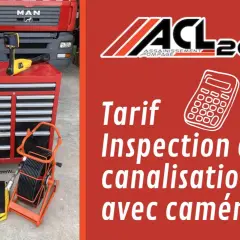Tarif inspection de canalisation avec caméra. Équipement professionnel pour un diagnostic précis.