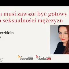 Sylwia Wierzbicka, seksuolożka, omawia seksualność mężczyzn. Grafika przedstawia siedzącą postać i logo fundacji.