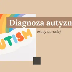 Diagnoza autyzmu u dorosłych kobiet. Kolorowe litery "AUTISM" na tle tęczy.