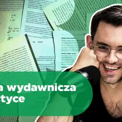 Autorze, wybierz mądrze! Umowa z wydawnictwem: Prawa czy licencja?