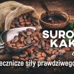 Jak pić surowe kakao? Przepisy, korzyści i błędy, których uniknąć