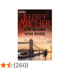 Buchcover "Ein Mann von Ehre" von Jeffrey Archer. Ein Mann rennt vor der Tower Bridge in London davon.