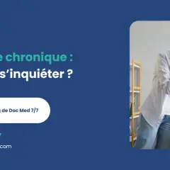 Femme se tenant la tête, l'air accablé par une grosse fatigue. Le titre "Fatigue chronique : quand s'inquiéter ?" apparaît.