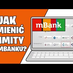 Jak zmienić limity w mBanku? Pełny przewodnik dla Twojej kontroli