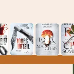 Andreas Gruber Reihenfolge: vier Thriller-Cover mit düsteren Motiven wie Schere, Messer, Fliegenpilz und Beeren.
