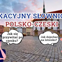 Naucz się podstaw języka czeskiego na wakacje! Dowiedz się, jak się przywitać i zapytać o drogę na lotnisko.