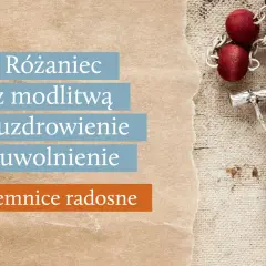 Różaniec z modlitwą o uzdrowienie i uwolnienie. Tajemnice różańca poniedziałek.