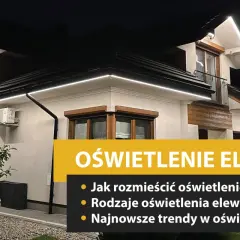 Nowoczesny montaż lamp na elewacji domu podkreśla jego architekturę. Oświetlenie zewnętrzne tworzy przytulną atmosferę.
