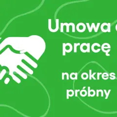 Białe dłonie ściskają się na zielonym tle, symbolizując umowę o pracę na okres próbny.