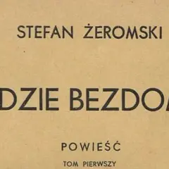 "Ludzie bezdomni" streszczenie: Żeromski analiza, symbole, bohaterowie