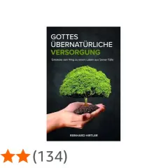 Buchcover von Reinhard Hirtler: Eine Hand hält einen Baum, der aus Erde wächst. Titel: "Gottes übernatürliche Versorgung".