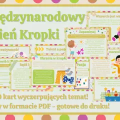 Międzynarodowy Dzień Kropki: święto kreatywności, talentów i pasji. Zachęca do wyrażania siebie i wspierania innych.