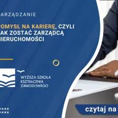 Jak zostać zarządcą nieruchomości bez formalnych wymagań i stresu