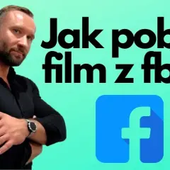 Jak zapisać film z Facebooka – proste metody i skuteczne rozwiązania