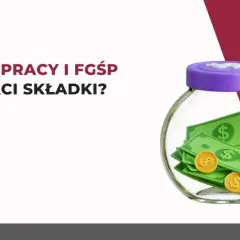 Składka na Fundusz Pracy: 2,45% Kto płaci i kiedy jest zwolnienie?