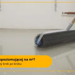 Ile wylewki samopoziomującej na 20m2? Oblicz to precyzyjnie!