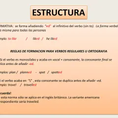 La diapositiva explica la estructura del pasado simple. Se añadió "ed" a los verbos. Por ejemplo, "liked" y "travelled" se usaron.